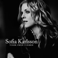 Hemlängtan - Sofia Karlsson