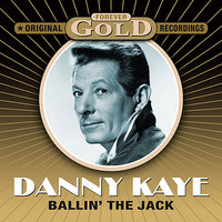 Oh By Jingo! - Danny Kaye