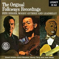 Who's Going To Shoe Your Pretty Feet (With Cisco Houston) - Woody Guthrie