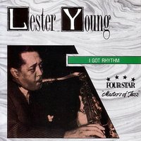 I Never Know - Lester Young
