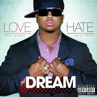 She Needs My Love - The-Dream