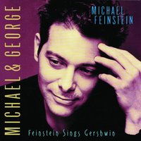 Swanee - Michael Feinstein