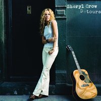 God Bless This Mess - Sheryl Crow