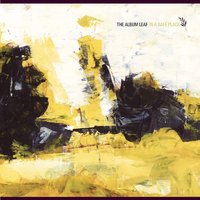 On Your Way - The Album Leaf