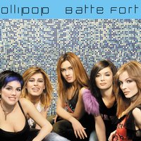 Batte forte - Lollipop