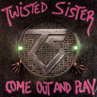 Be Chrool to Your Scuel - Twisted Sister