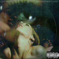 Drive - Deftones