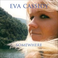 Blue Eyes Crying in the Rain - Eva Cassidy
