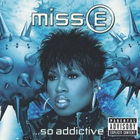 Watcha Gonna Do - Missy  Elliott