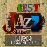 Like Someone in Love - Paul Desmond