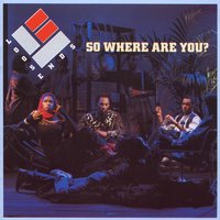 So Where Are You - Loose Ends, Carl MacIntosh, Steve Nichol