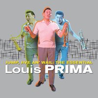 Big Daddy - Louis Prima, Sam Butera, The Witnesses