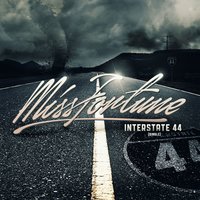 Interstate 44 - Miss Fortune