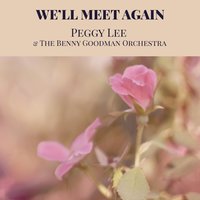 Elmer's Tune - Peggy Lee, Benny Goodman & His Orchestra
