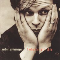 Angst - Herbert Grönemeyer