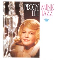 Please Don't Rush Me - Peggy Lee