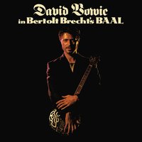 Baal's Hymn - David Bowie
