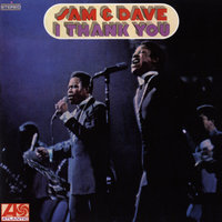 That Lucky Old Sun (Just Rolls Around Heaven All Day) - Sam & Dave