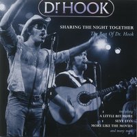 What About You - Dr. Hook