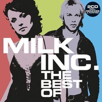 Breathe Without You - Milk Inc.