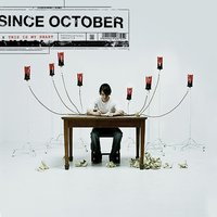 Beautiful - Since October