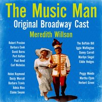 Act I: Ya Got Trouble - Robert Preston