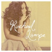 The Good Life - Rachael Lampa