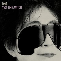 Revelations - Yoko Ono, Cat Power
