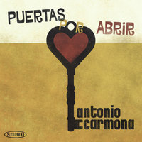 Puertas Por Abrir - Antonio Carmona