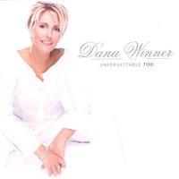 It's A Heartache - Dana Winner