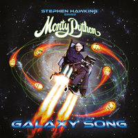Galaxy Song - Monty Python