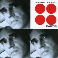 Le Phare Des Vagabondes - Julien Clerc