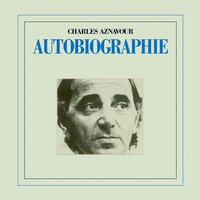 Rien Moins Que T'aimer - Charles Aznavour