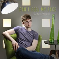 Can't Feel My Face - Tanner Patrick