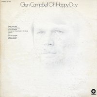 Oh Happy Day - Glen Campbell