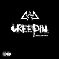 Creepin - Chanel West Coast