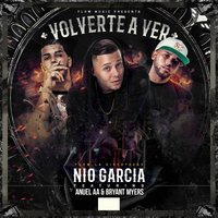 Volverte A Ver - Nio Garcia