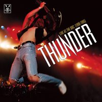 River Of Pain (Shepherds Bush Empire, London 8th December 1994) - Thunder