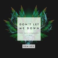 Don't Let Me Down - The Chainsmokers, Daya, Konshens