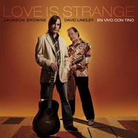 I'm Alive - Jackson Browne, David Lindley