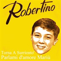 Torna a surriento' - Robertino Loreti