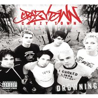 Drowning - Crazy Town
