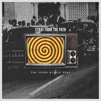 The House Always Wins - Stray From The Path