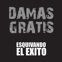 La 3ra del Borracho - Damas Gratis