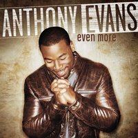 Restore Me - Anthony Evans