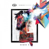 Self Appreciation - Kembe X
