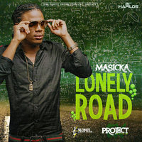 Lonely Road - Masicka