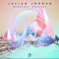 Midnight Dancers - Julian Jordan