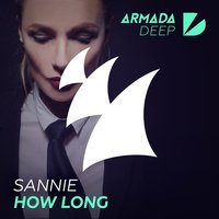 How Long - Sannie, ATFC