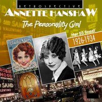 Ho-Hum! - Annette Hanshaw
